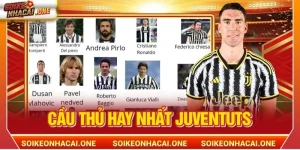 Cầu Thủ Hay Nhất Juventus: 5+ Huyền Thoại Của Bà Đầm Già