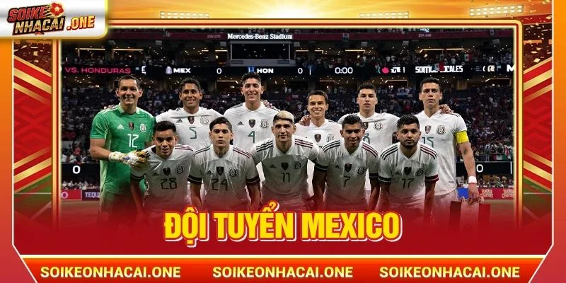 Đội Tuyển Mexico: El Tri Và Vị Thế Quyền Lực Của CONCACAF Đội Tuyển Mexico: El Tri Và Vị Thế Quyền Lực Của CONCACAF